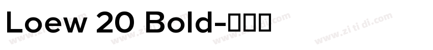 Loew 20 Bold字体转换